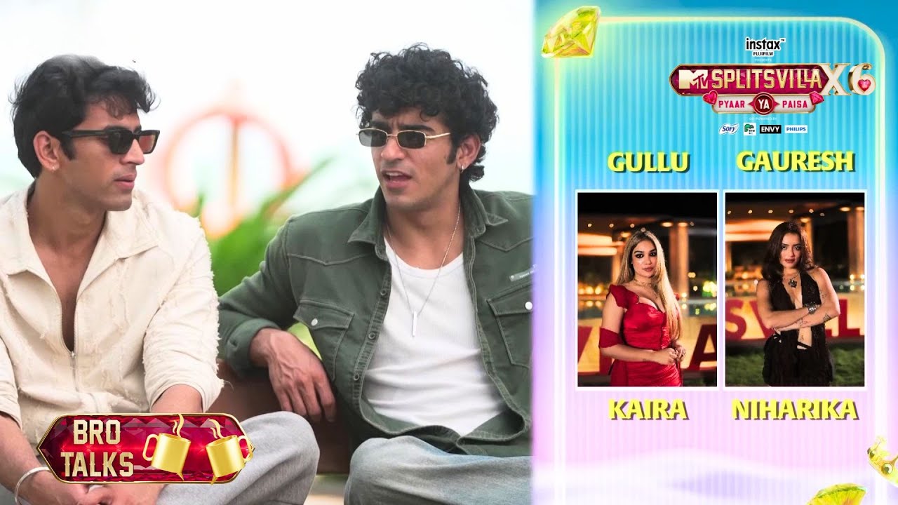 Gullu Picks Kaira as the Real Boss Girl | MTV Splitsvilla X6