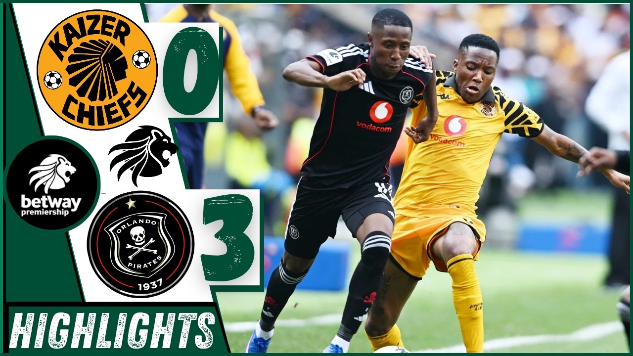 Kaizer Chiefs vs Orlando Pirates All Goals and Extended Highlights| Total Dominance by Pirates