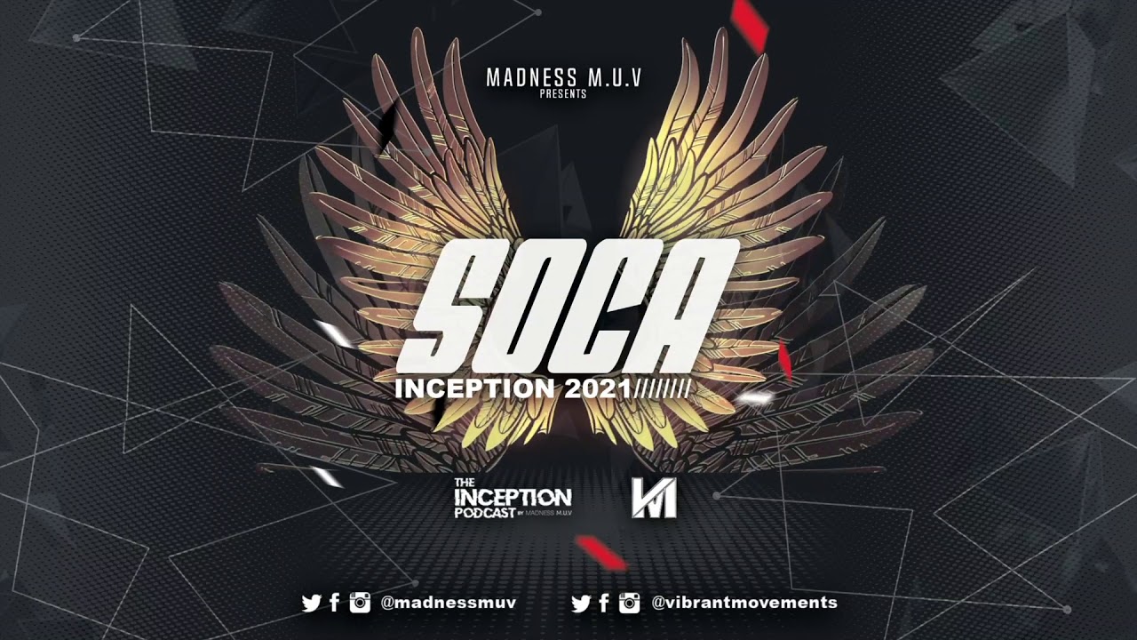 Soca Inception 2021 (Official Audio)