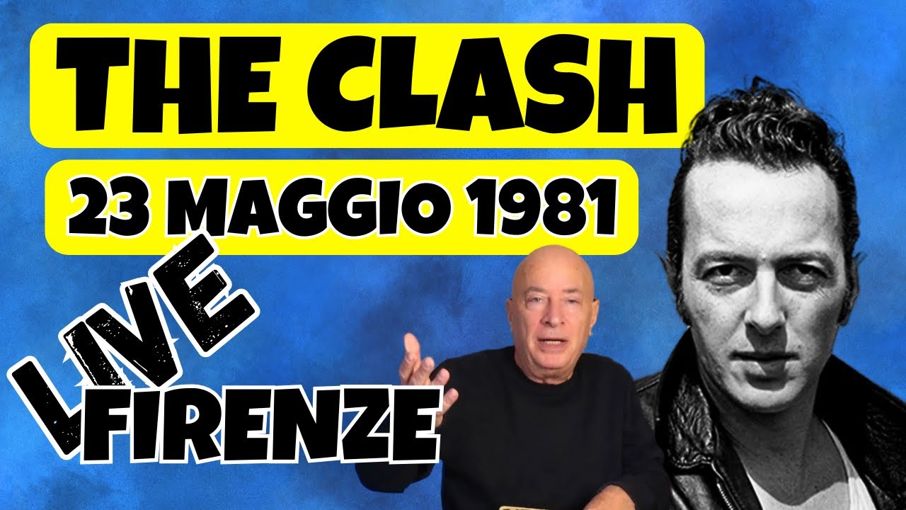 THE CLASH LIVE Firenze 23 maggio 1981 (Audio restaurato)