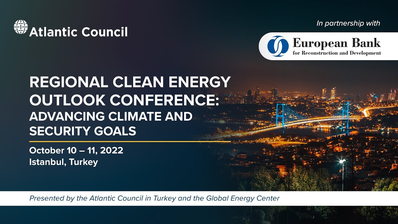 2022 Regional Clean Energy Outlook Conference: Advancing climate and security goals - DAY 2
