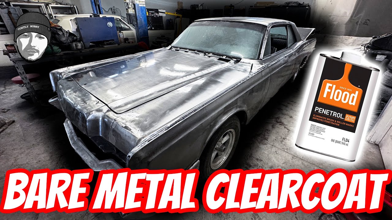 Clear Coating a BARE METAL Car With Flood Penetrol