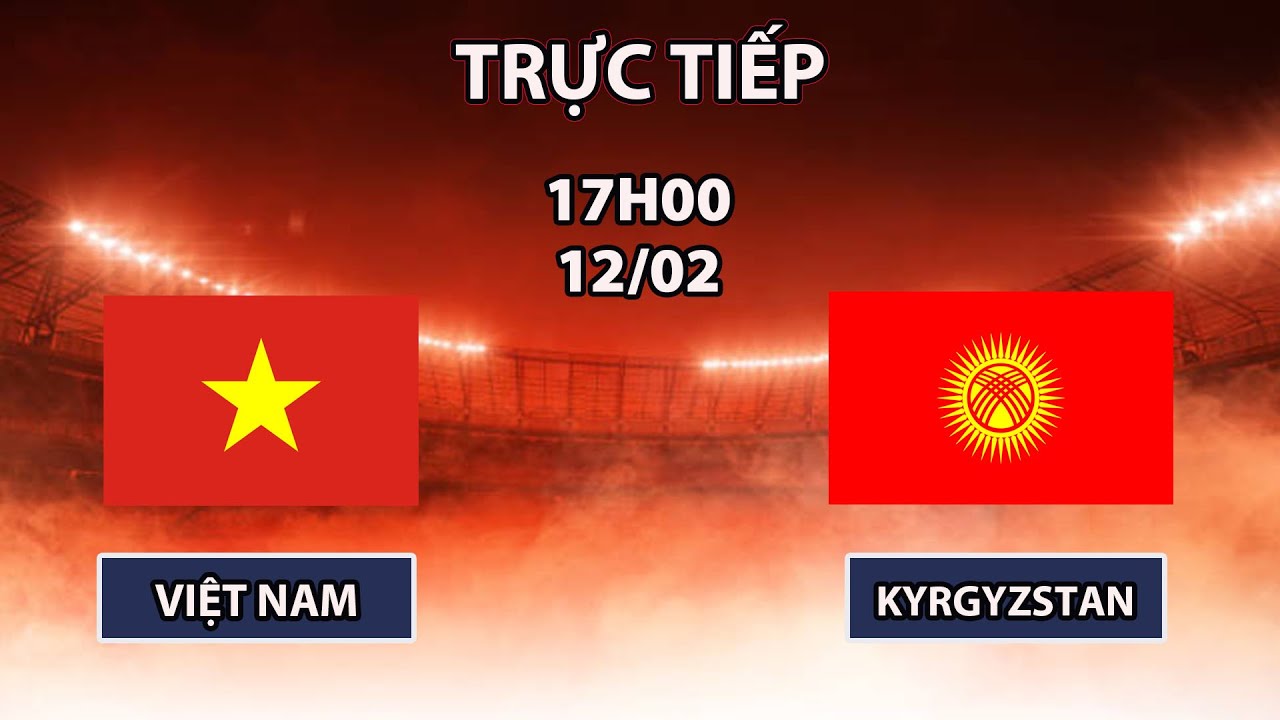🔴U23 Việt Nam - U23 Kyrgyzstan | U23 Châu Á | Đối Đầu Đầy Kịch Tính