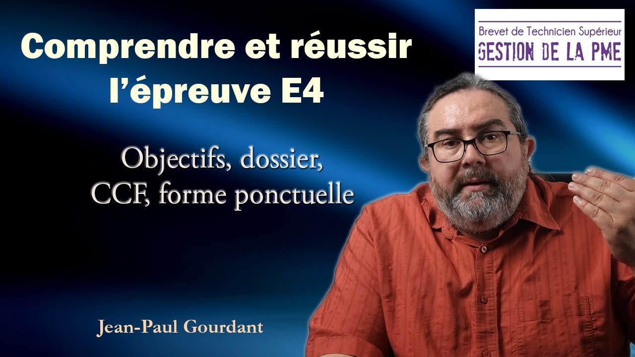BTS GPME - Comprendre et réussir l'épreuve E4 (Gestion clients fournisseurs et Communication)