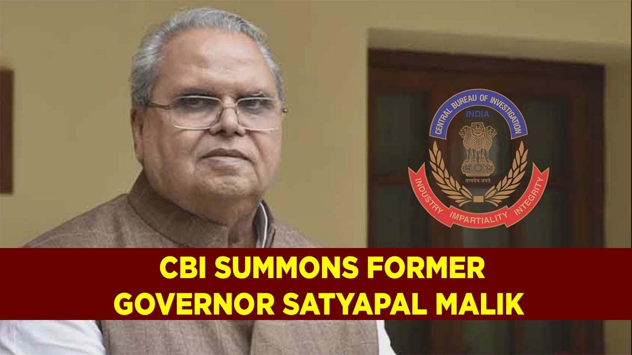 CBI summons former Governor Satyapal Malik