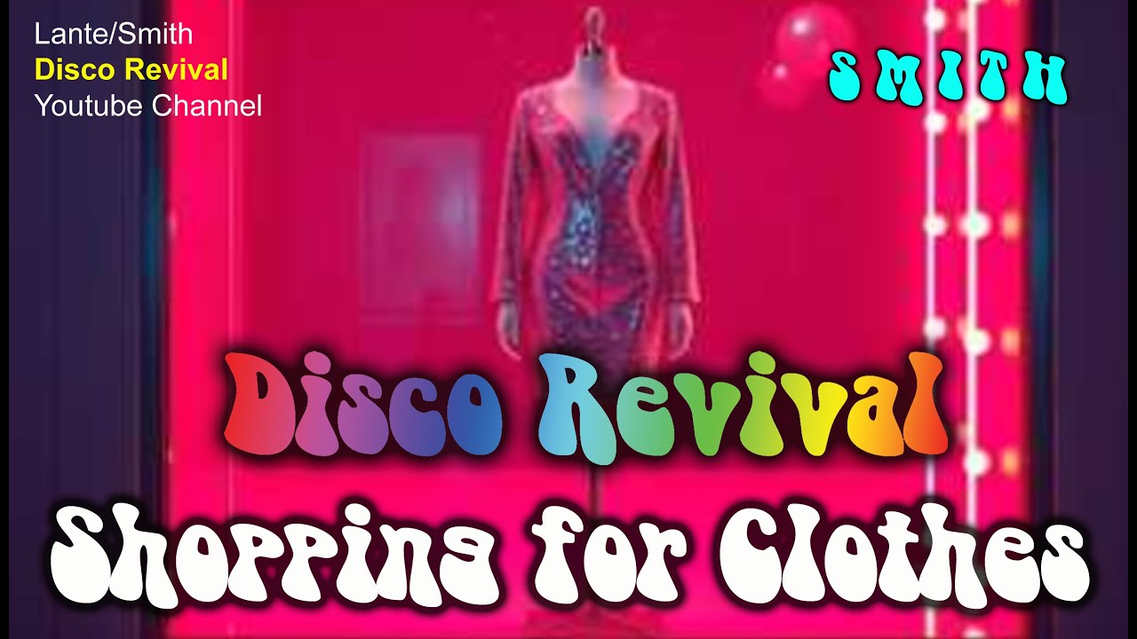 Shopping for Clothes - Disco Revival