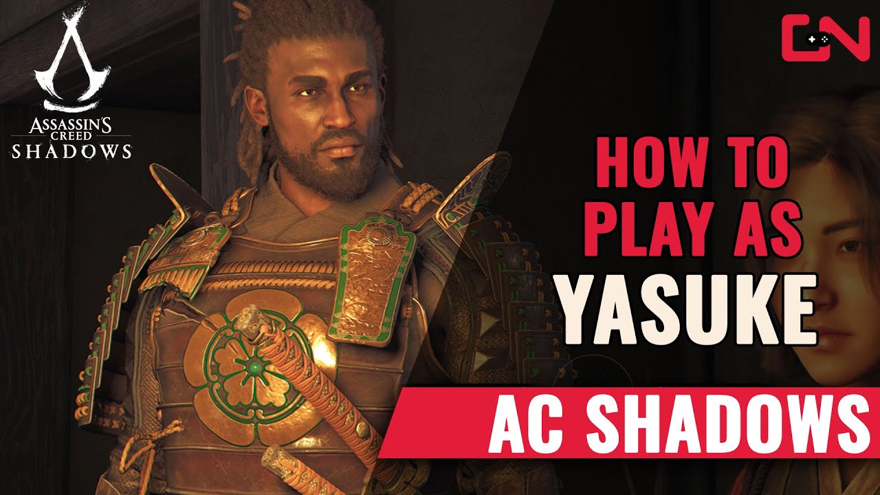 How to Unlock Yasuke and Switch to Play with Him in Assassin's Creed Shadows