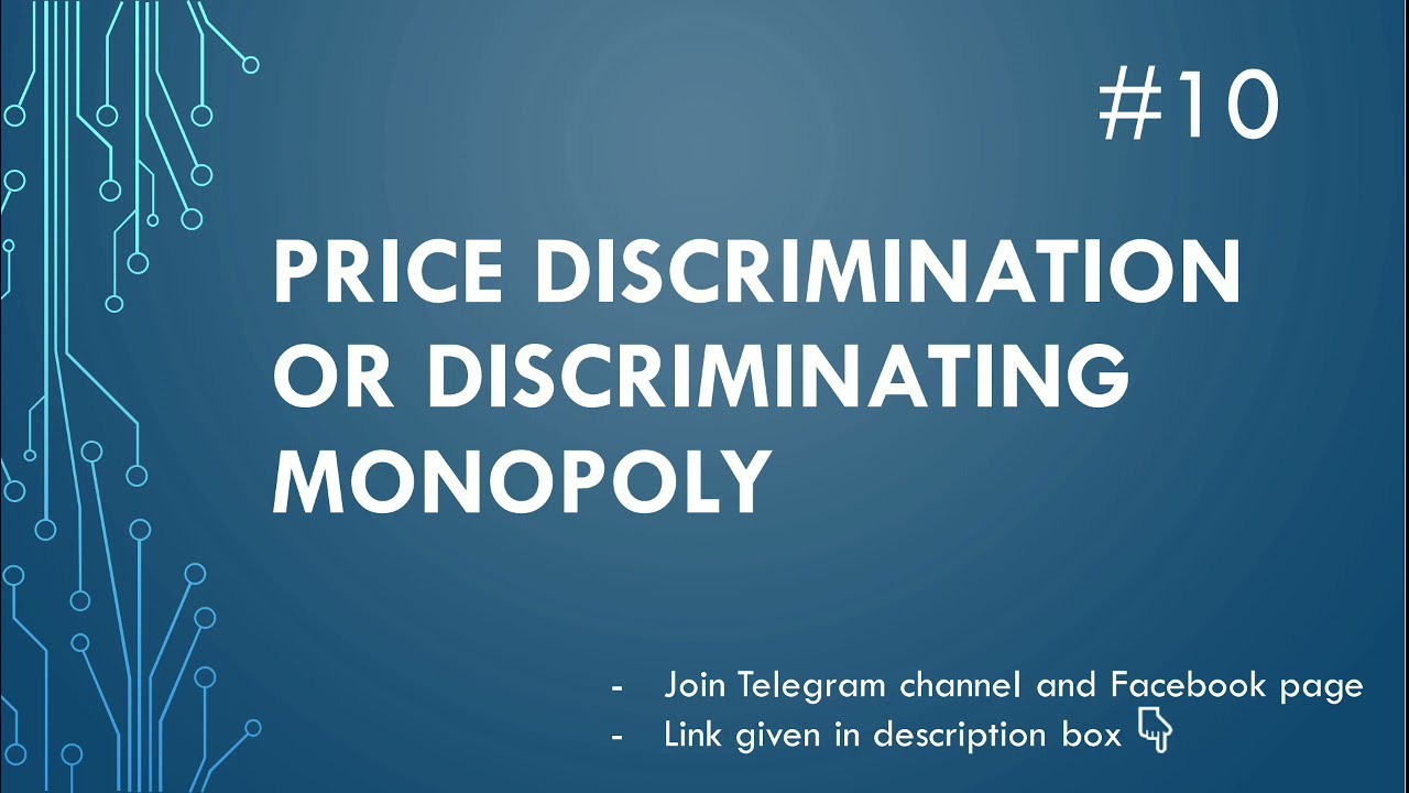 Price discrimination or discriminating monopoly | Monopoly | Part-10 | EK:)