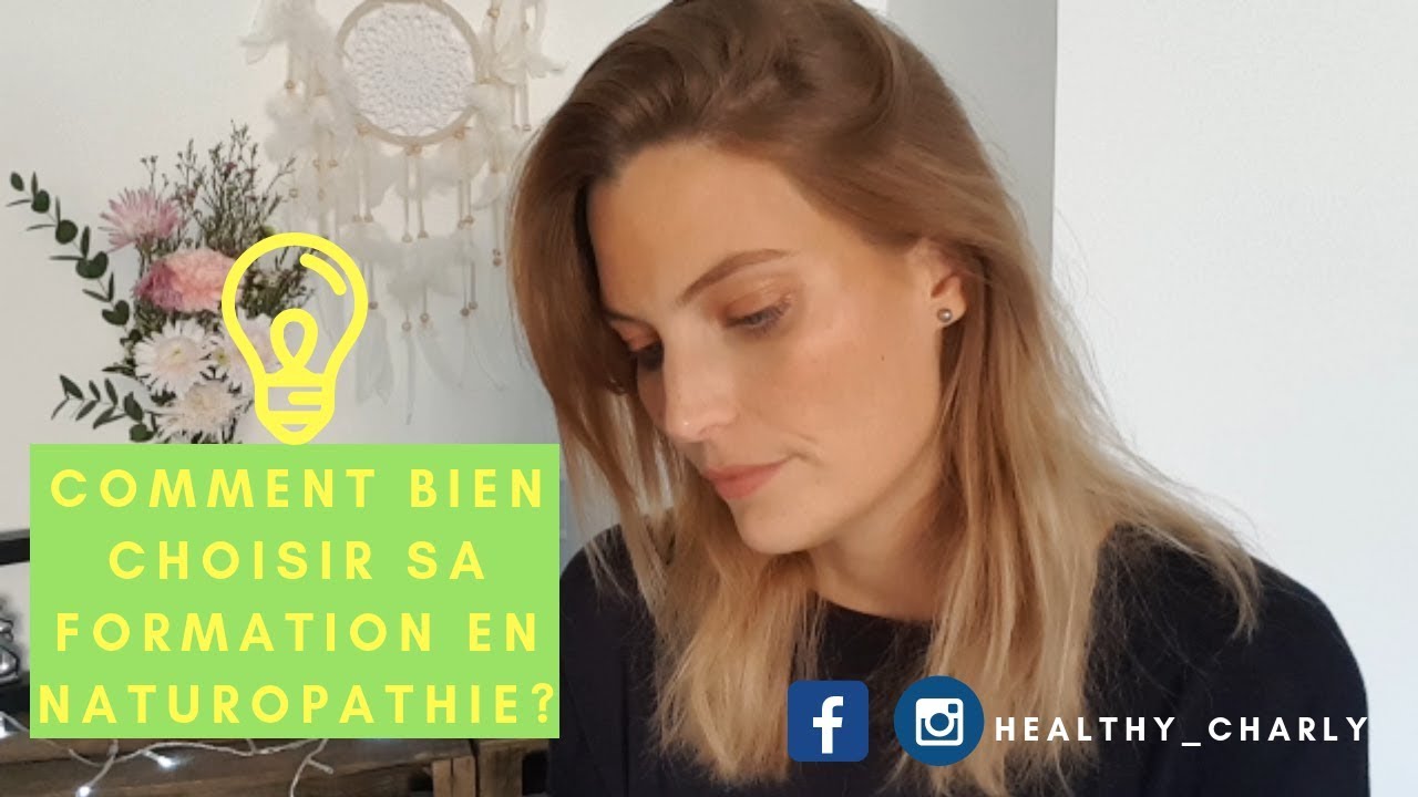 ❋ Comment bien choisir sa formation en Naturopathie? ❋