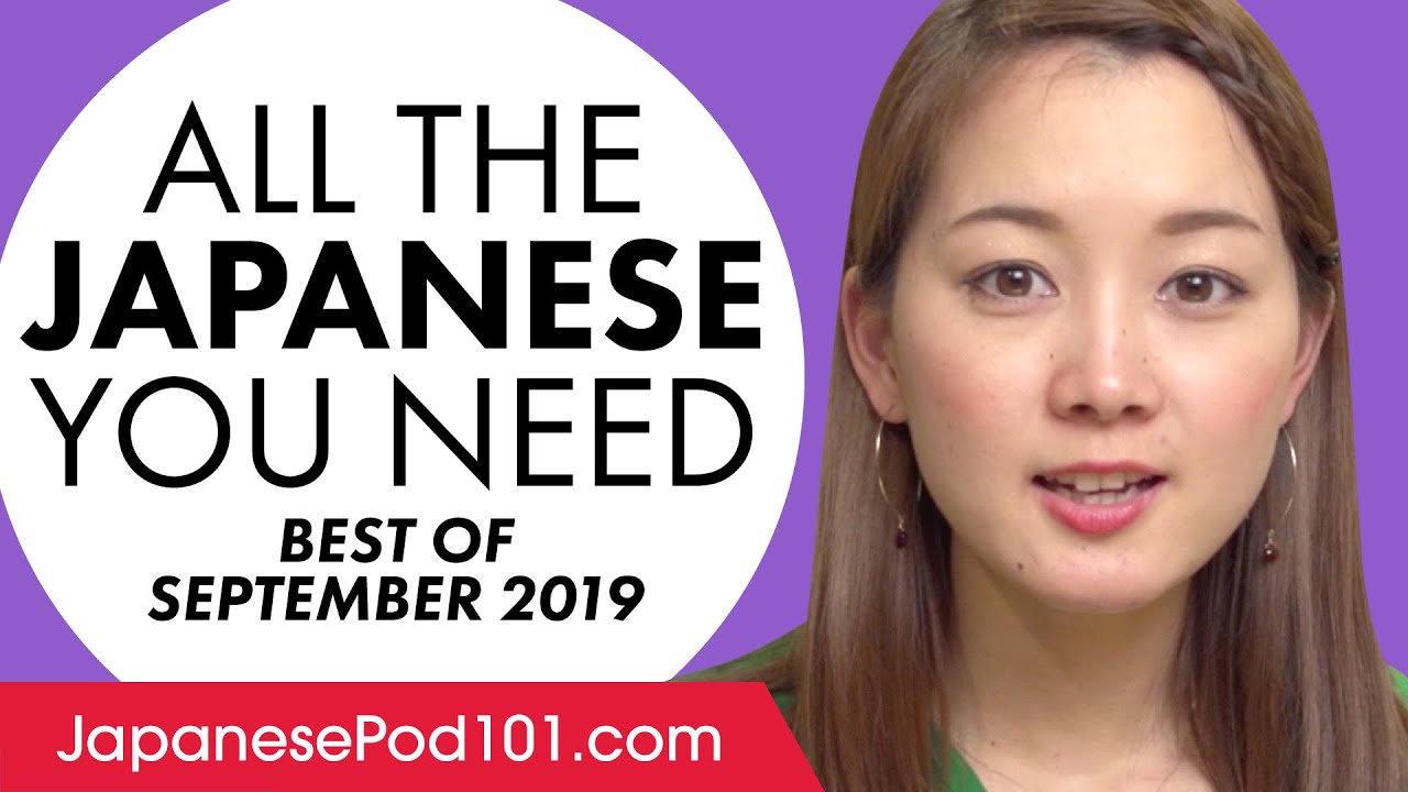 Your Monthly Dose of Japanese - Best of September 2019