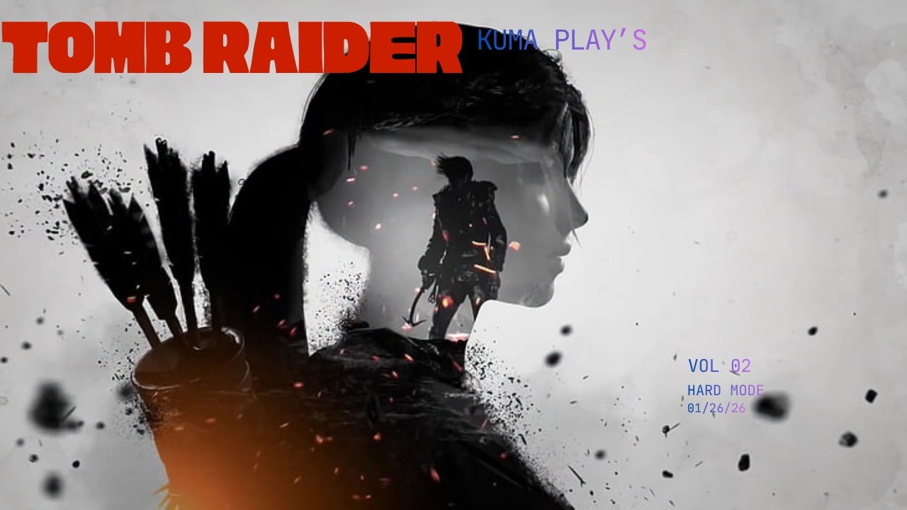 Tomb Raider YOKAIONIKUMA PLAYS Part 2