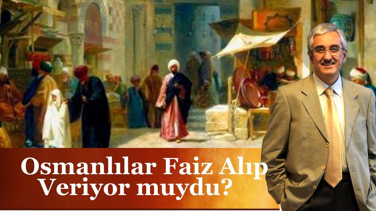 Osmanlılar Faiz Alıp Veriyor muydu? - Ekrem Buğra Ekinci