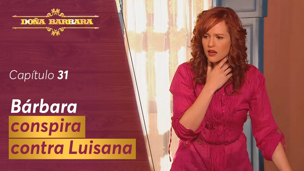 Luisana le cuenta a Santos sobre el robo en la casa | Capítulo 31 | Temporada 1 | Doña Bárbara