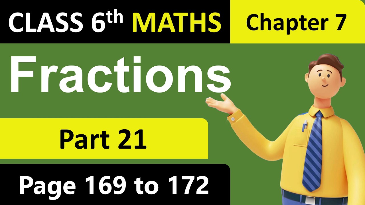 Fractions | Part 21 | Class 6 Maths | Chapter 7 | Ganita Prakash