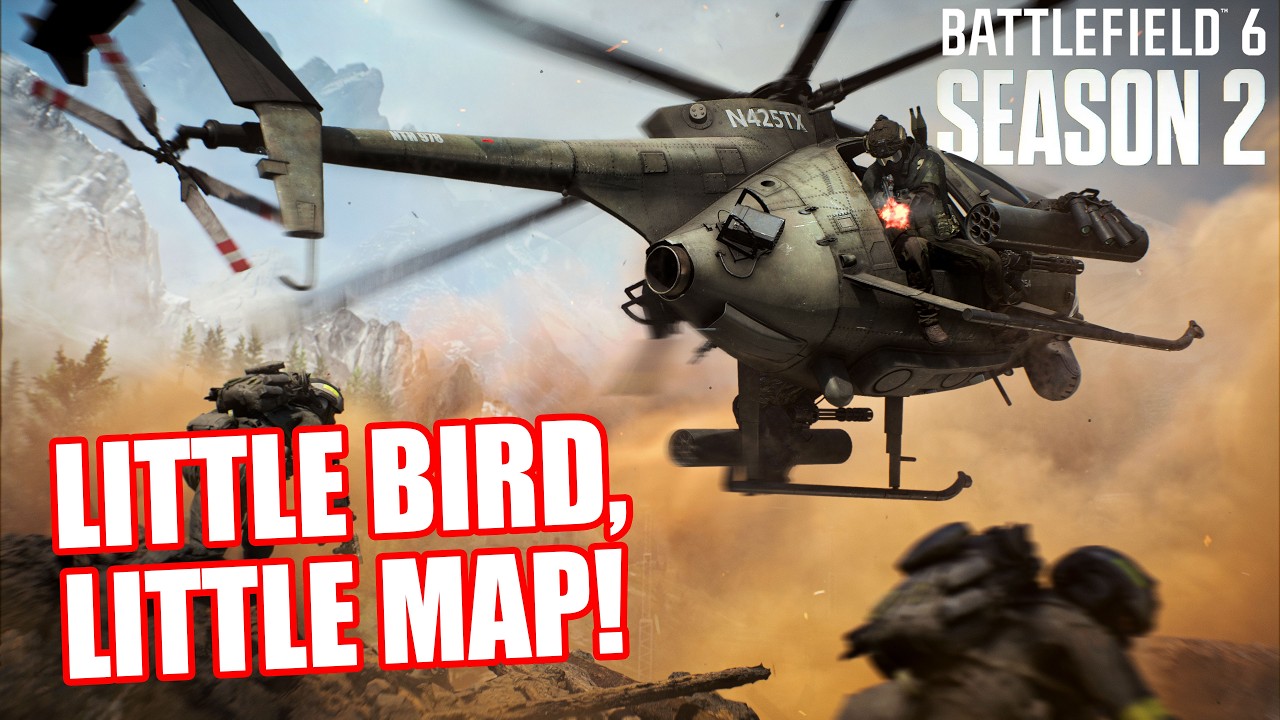 Little Bird, Little Map: Battlefield 6 Season 2 Preview!
