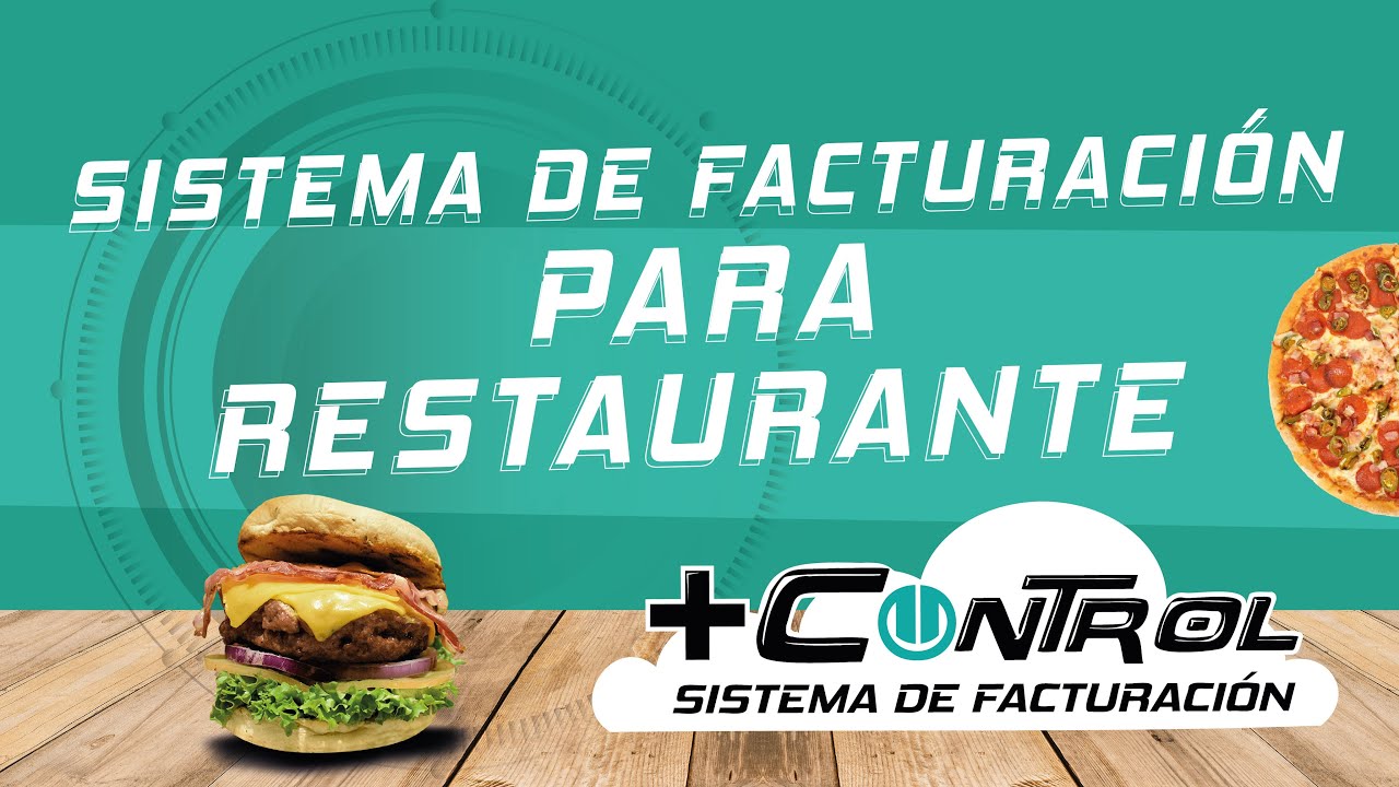 SISTEMA PARA RESTAURANTES, SOFTWARE PARA RESTAURANTES, MAS CONTROL SISTEMA DE FACTURACI&Oacute;N