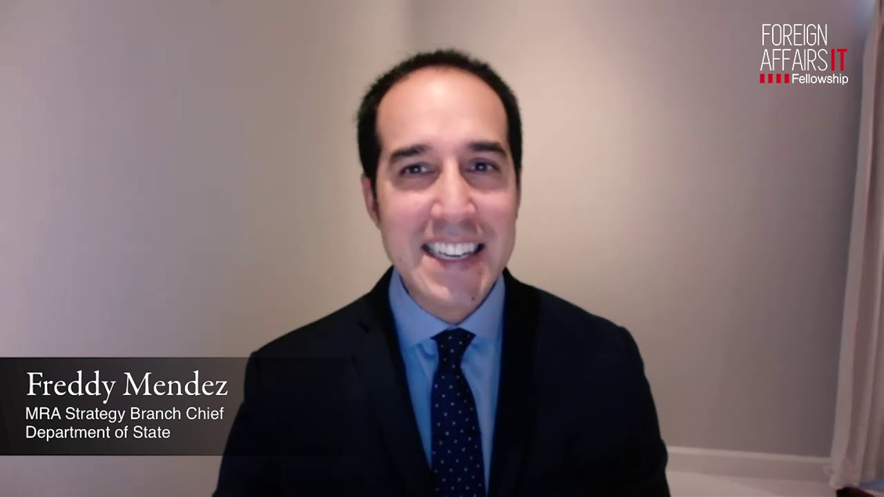 Freddy Mendez: Working as a Foreign Service Diplomatic Technology Officer