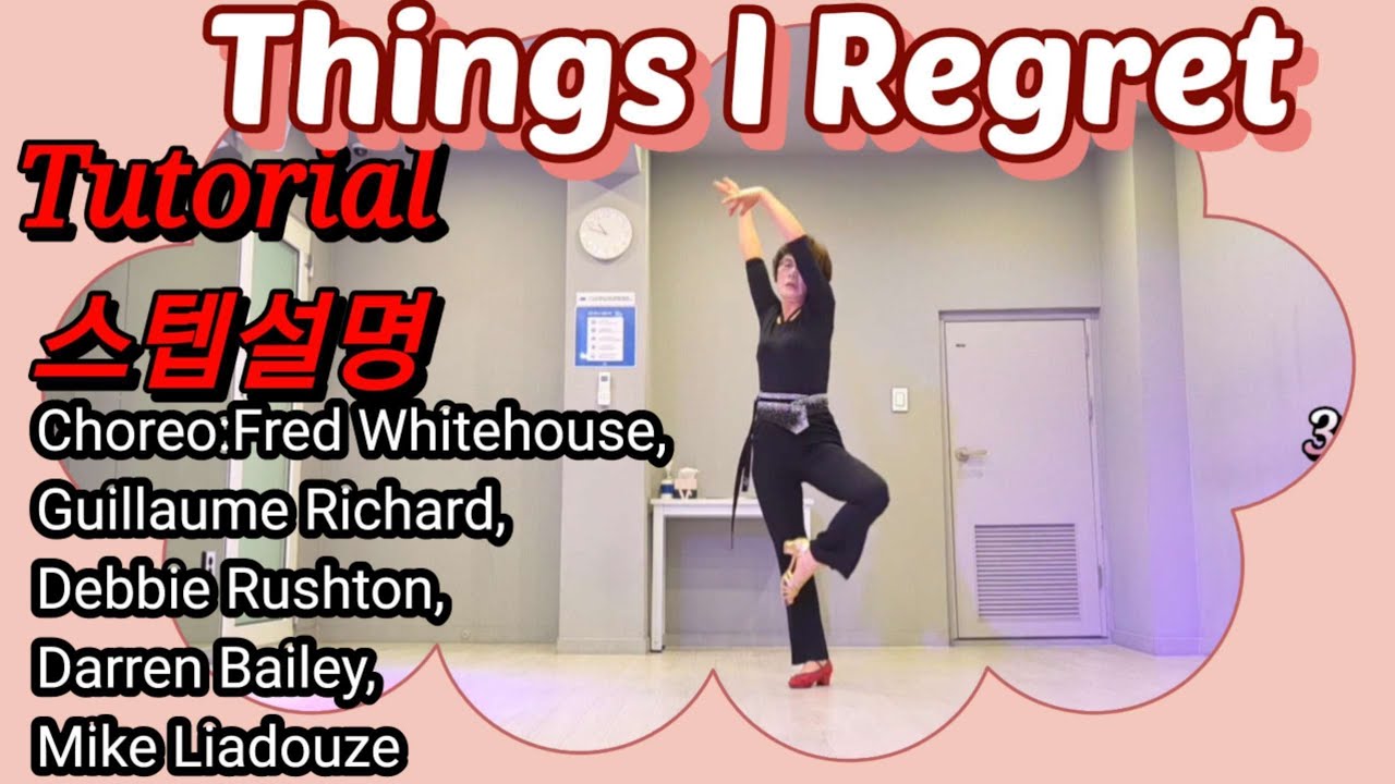 #Things I Regret Linedance #Tutorial (스텝설명)#설명영상/고급라인댄스 