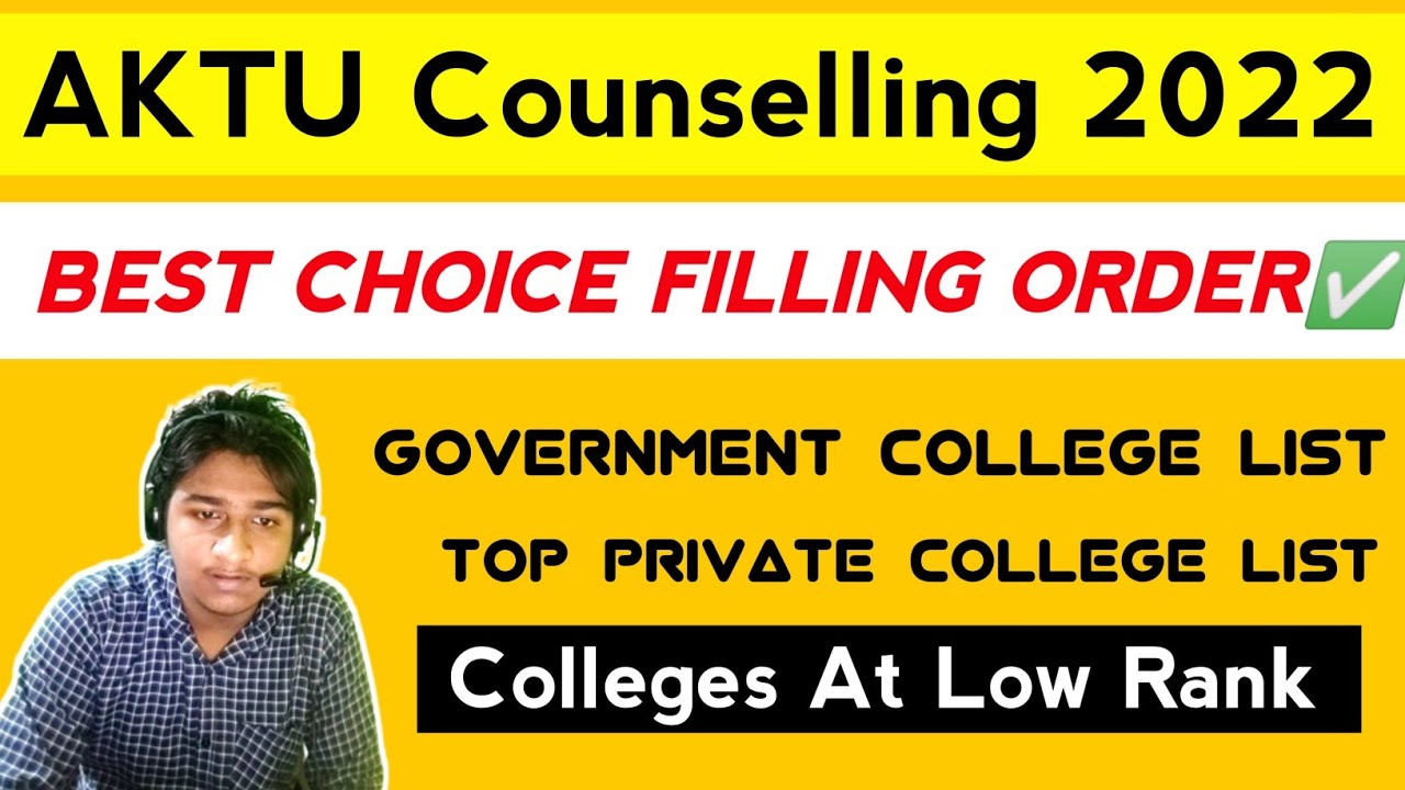 AKTU/UPTU Best Choice Filling Order For Government and Private Colleges | UPTAC Counselling 2022