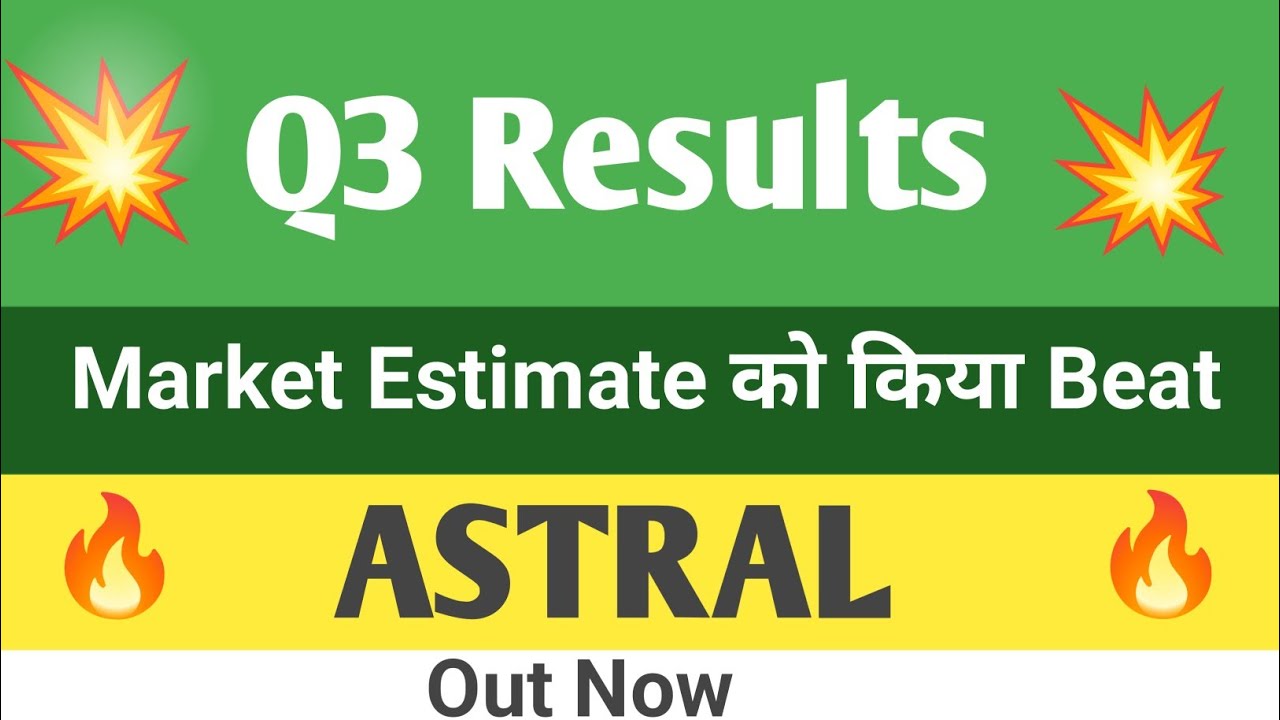 Astral Q3 Results 2026🔥Astral Result Today🔥 Astral Share Latest News🔥 Astral Pipe Share