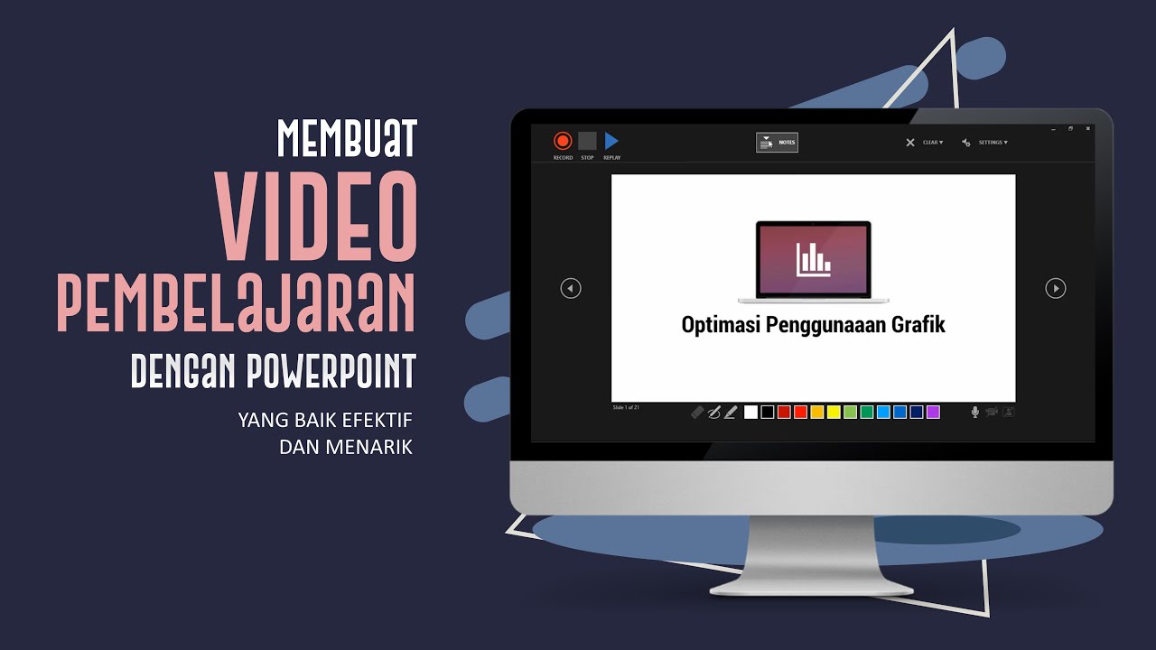 Cara Membuat Video Pembelajaran Dengan Powerpoint Yang Baik, Efektif dan Menarik