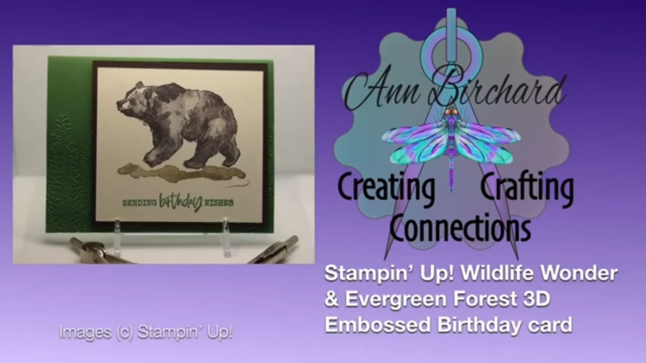 Stampin' Up! Wildlife Wonder & Evergreen Forest 3D embossed Birthday card
