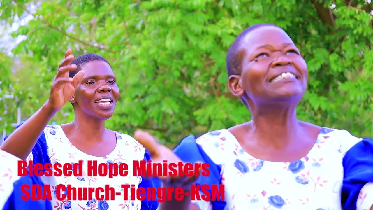 HONO BY BLESSED HOPE MINISTERS-SDA CHURCH TIENGRE-KSM