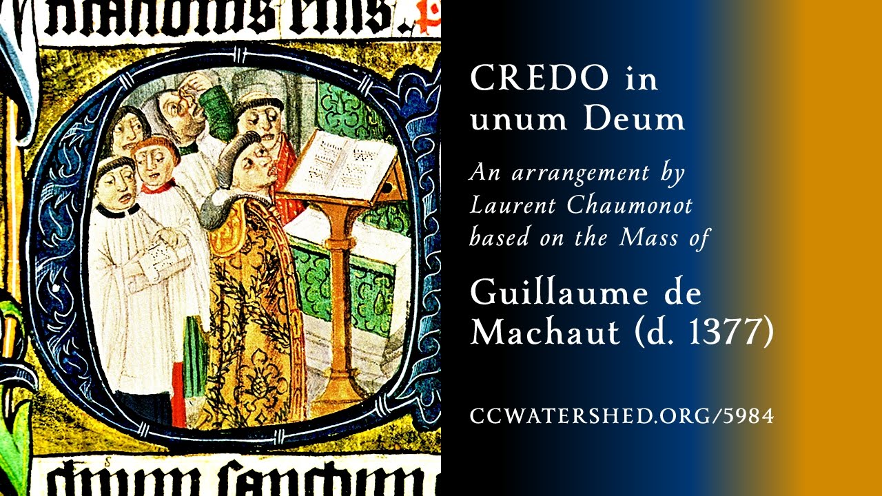 CREDO • Guillaume de Machaut (SATB) arranged by Laurent Chaumonot