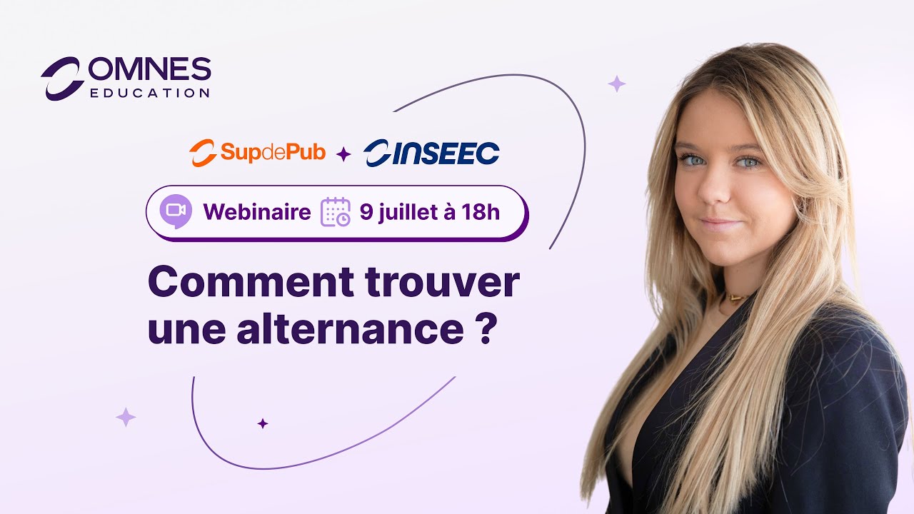 Comment trouver une alternance pour la rentrée ? - Webinaire OMNES Education