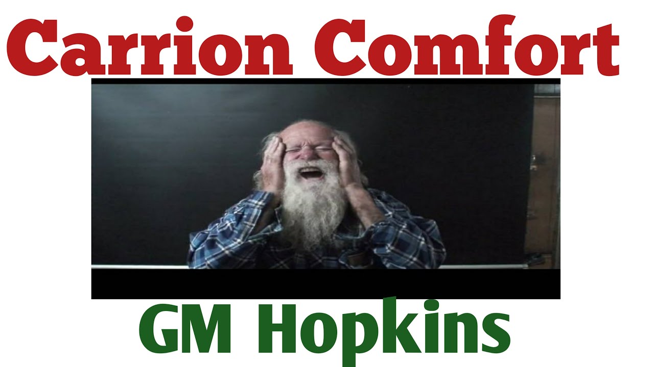 Carrion Comfort || GM Hopkins