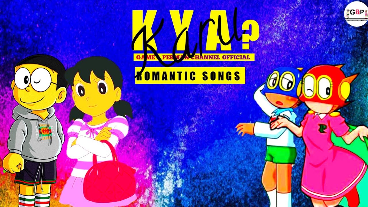kya karu romantic song||in||doreamon X perman version||by GAME & PERMAN CHANNEL OFFICIAL