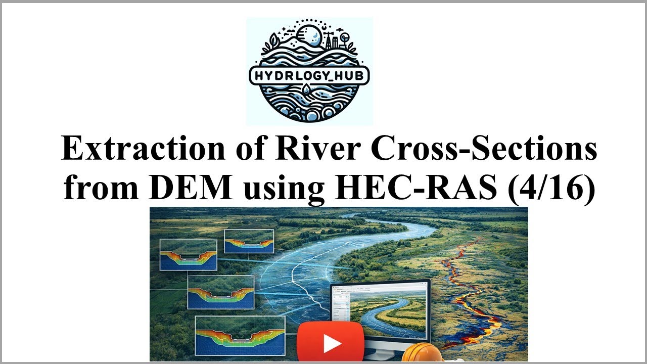 Extraction of River Cross-Sections from DEM using HEC-RAS (4/16)