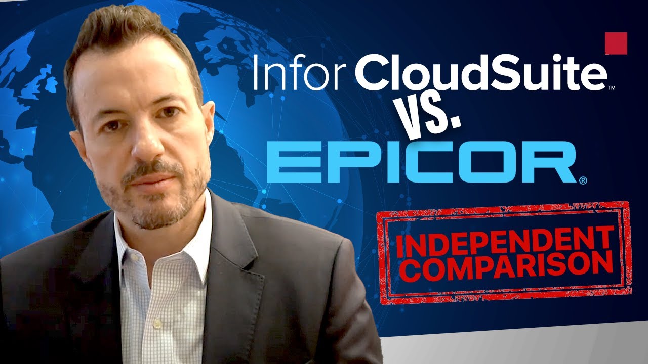 Infor CloudSuite vs. Epicor: An Independent Comparison of Leading ERP Systems