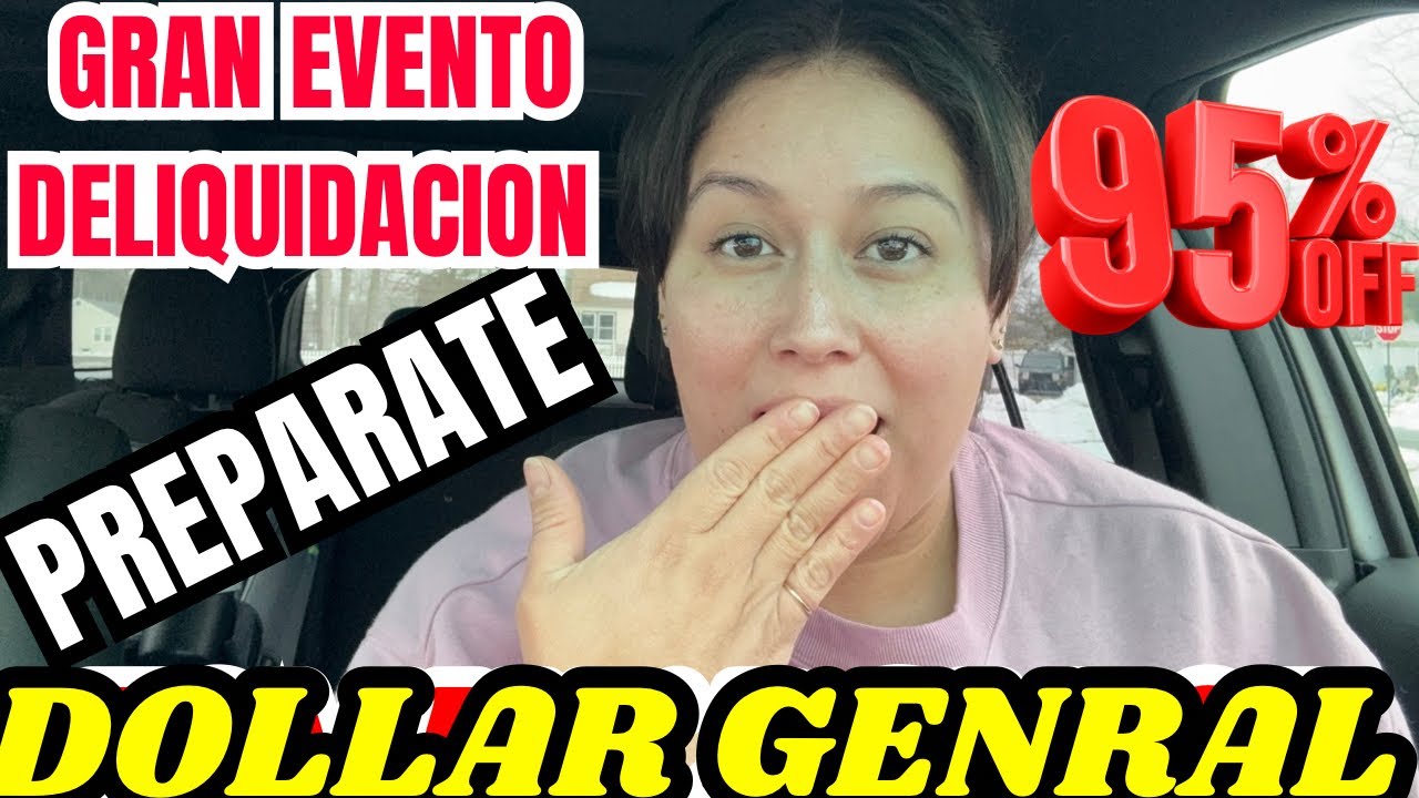 DOLLAR GENERAL :)PREP&Aacute;RATE GRAN VENTO ‼️🤯DEL 50%ADICIONAL🤯‼️/27/026