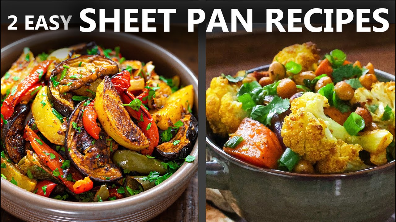 2 Easy Sheet Pan Dinner Ideas for Vegetarian and Vegan Diet | Roasted Vegetables Sides for Dinner