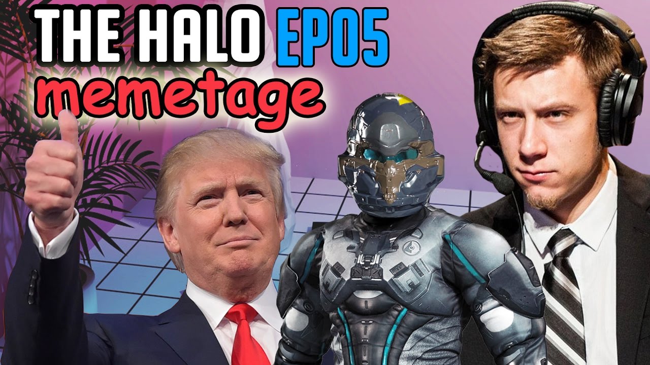 The Halo Memetage: Episode 05