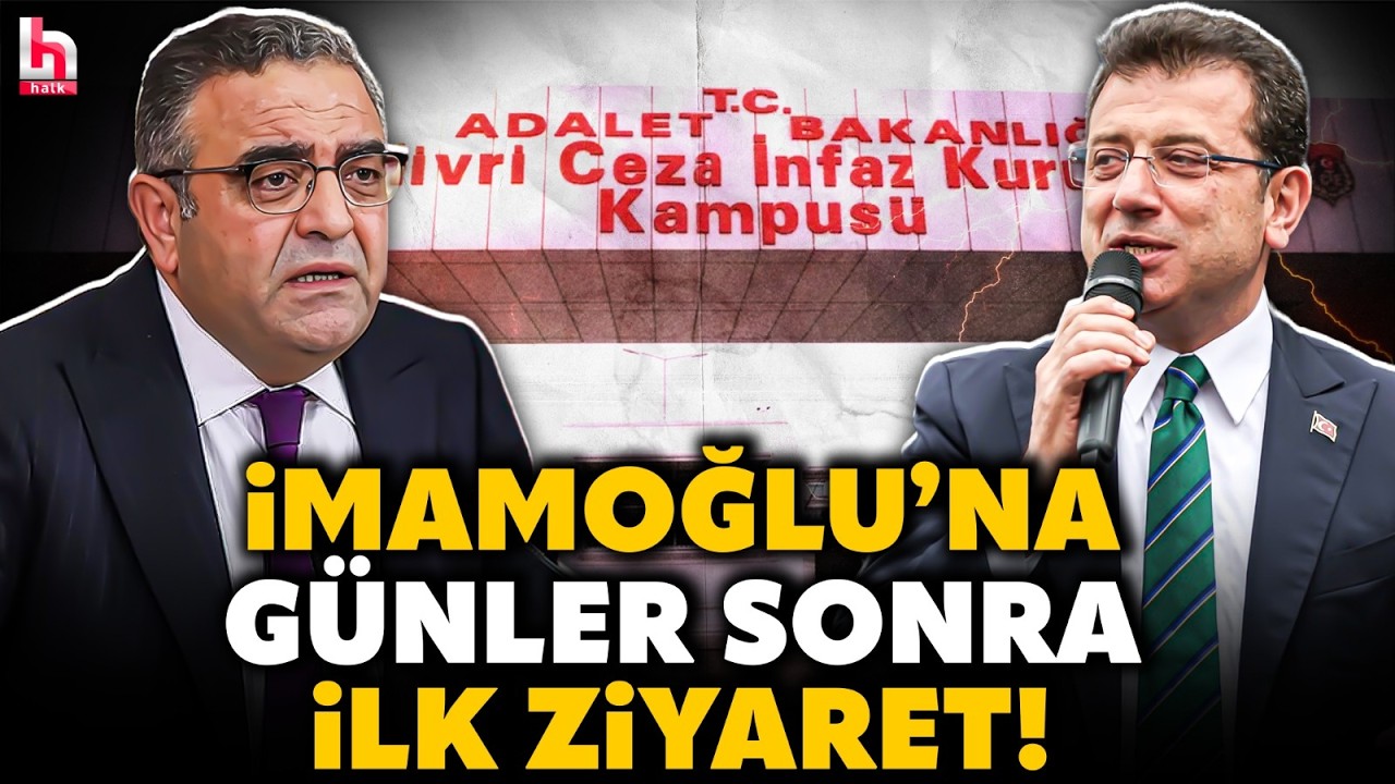 SİLİVRİ'DE KRİTİK ZİYARET! 'Görüş yasağı' iddiaları sonrası CHP'li Tanrıkulu İmamoğlu ile görüştü!
