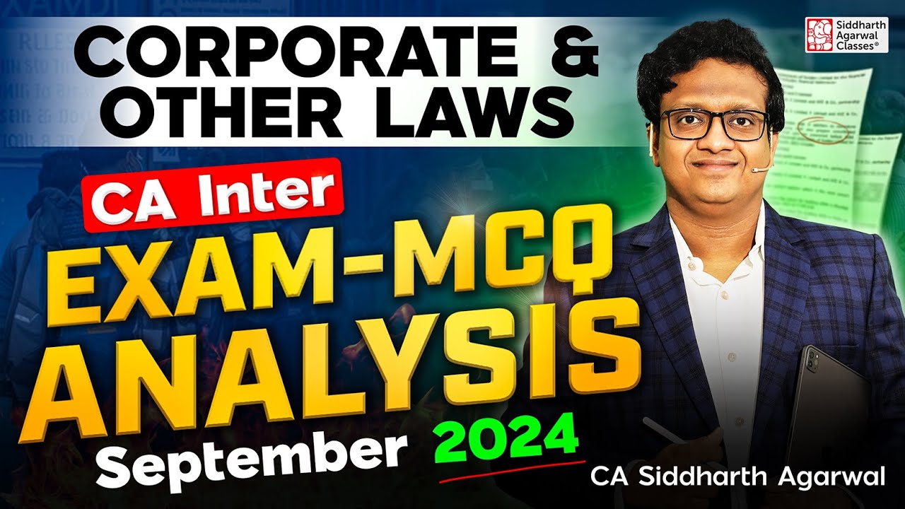 CA Inter Law September 2024 Exam Paper Discussion | Complete MCQ Solution | Siddharth Agarwal