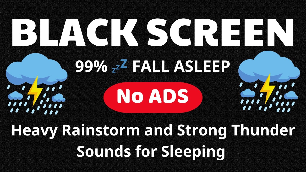 Heavy Rain and Thunder Sounds for Sleeping - Black Screen | Rainstorm for Deep Sleep