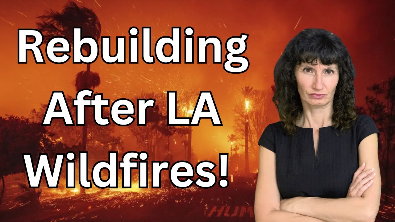 How Long to Rebuild the Houses Destroyed by the LA Wildfires?