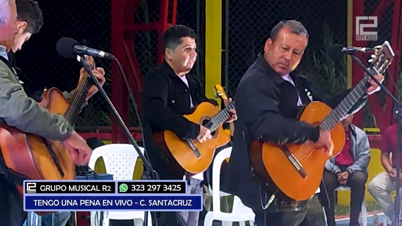 TENGO UNA PENA  - GRUPO MUSICAL R2