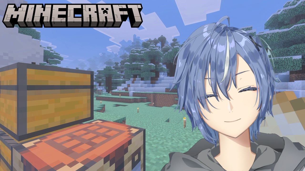 【Minecraft】 ゆるりゆるりと心落ち着くチルなマイクラ【折口詠人】