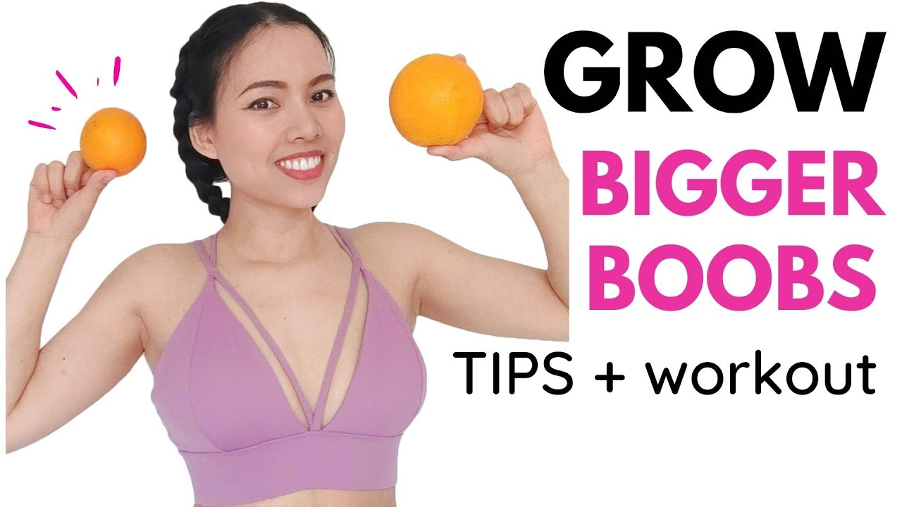 How to grow bigger breasts naturally, tips + workout that works!