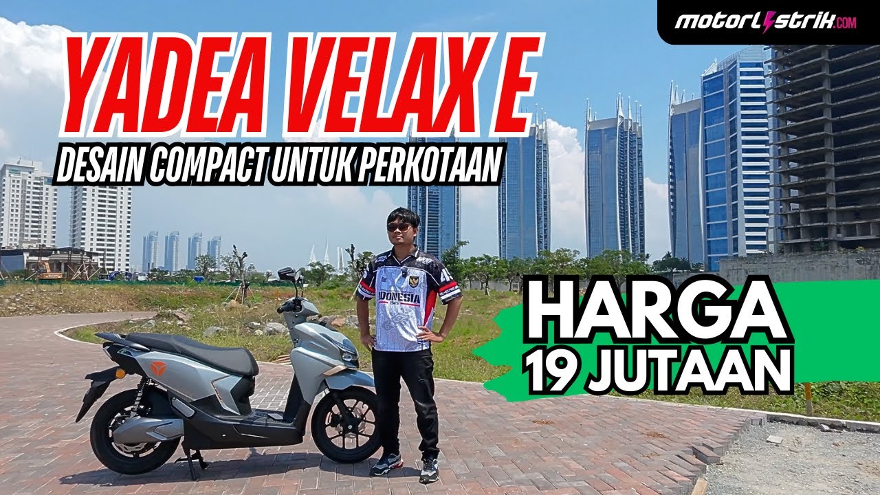 YADEA VELAX E 19 JUTA AJA