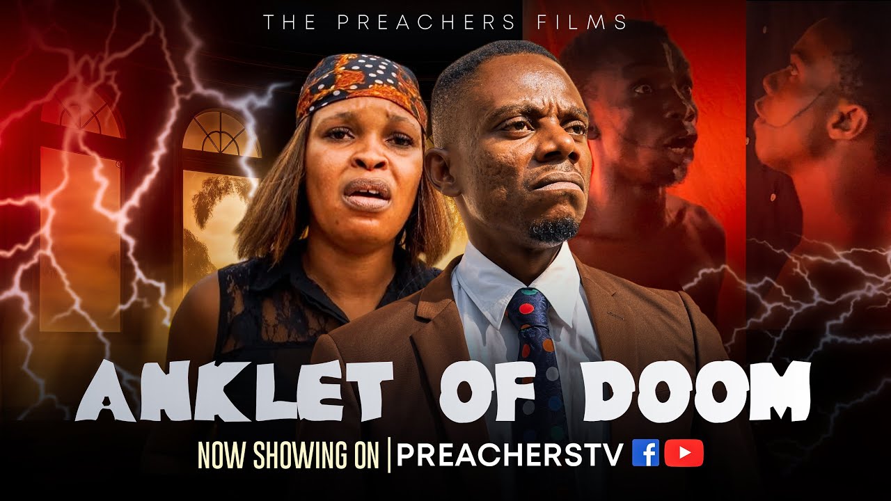ANKLET OF DOOM || Latest Nigerian Christian movie || PREACHERSTV 