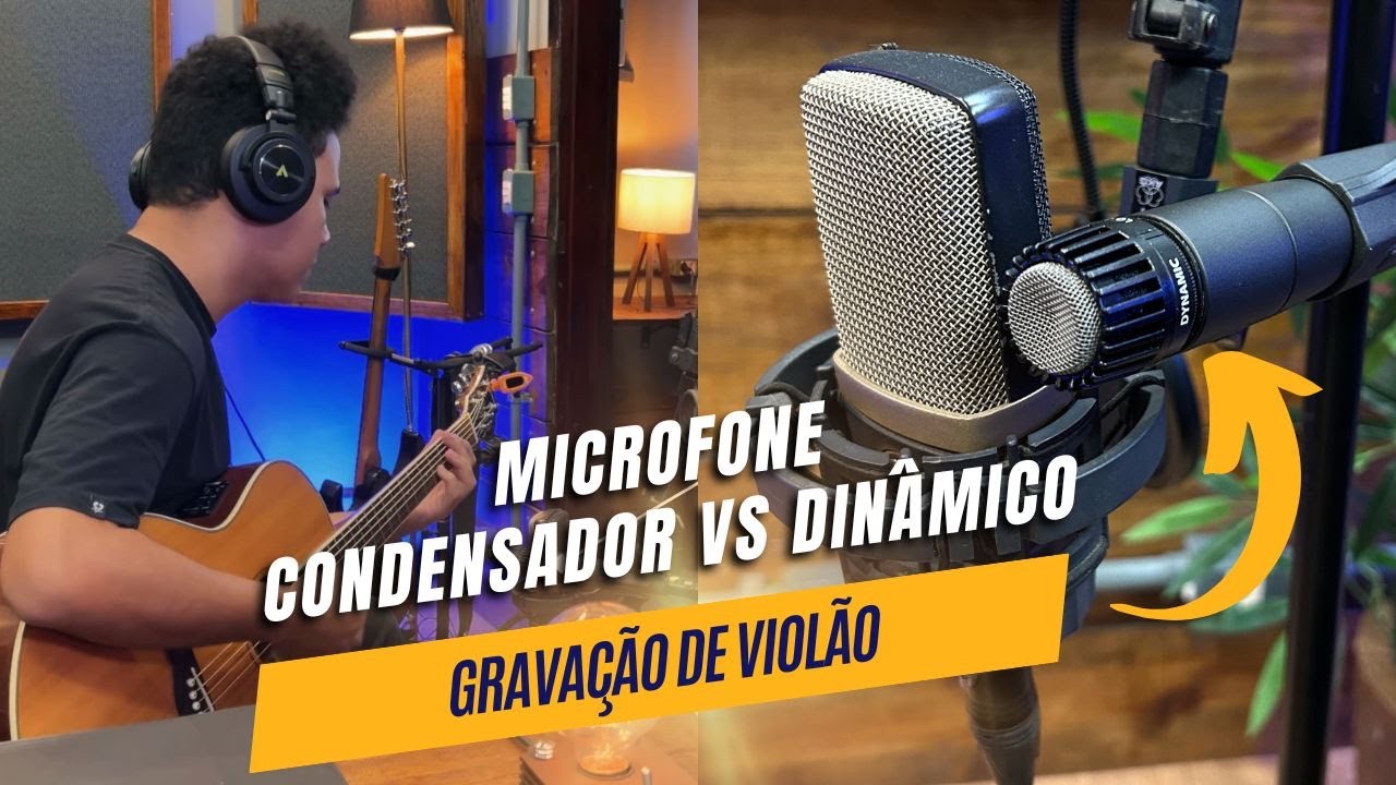 MICROFONE CONDENSADOR VS DINÂMICO PARA GRAVAR VIOLÃO - TESTE NA PRÁTICA COMPLETO PARA HOME STUDIO