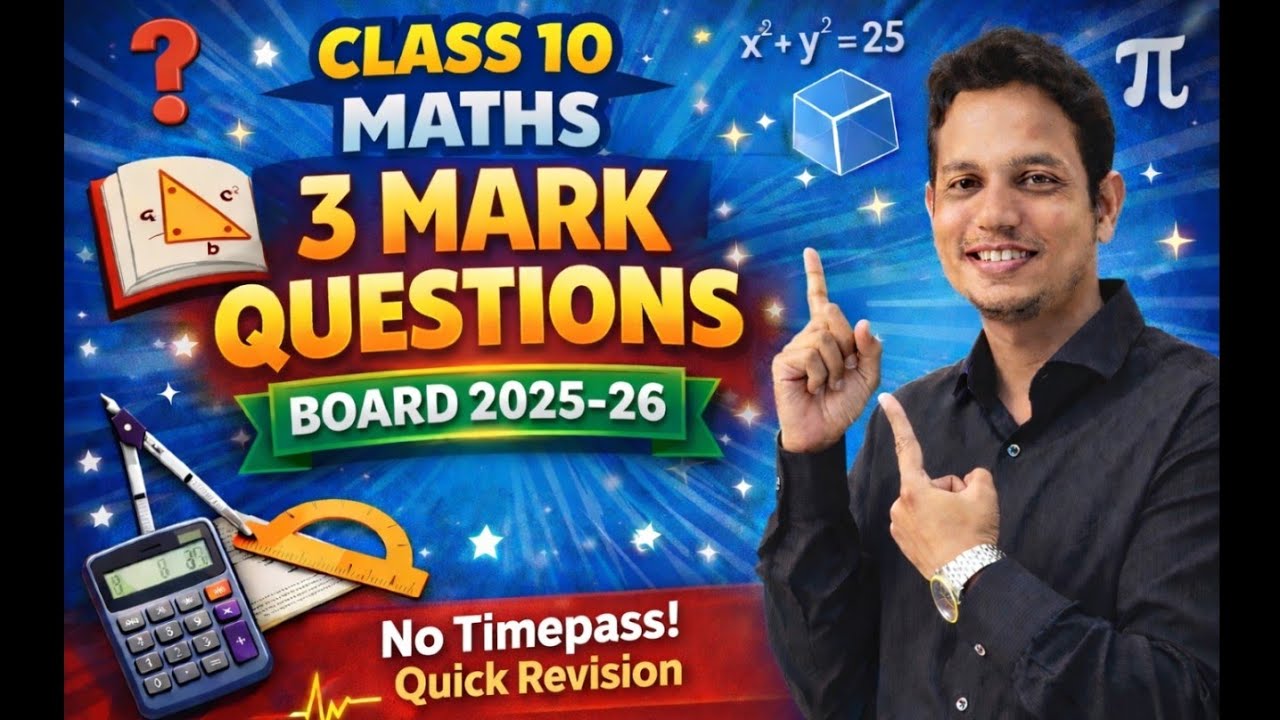 Class 10 , Maths 'Part 2' 3 mark Board Important Questions 