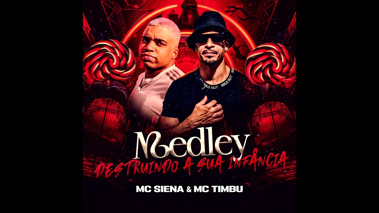 @mcsienatv & MC TIMBU - MEDLEY DESTRUINDO A SUA INF&Acirc;NCIA - O MEU P* &Eacute; DE CHOCOLATE [ PROD. TIMBU ]