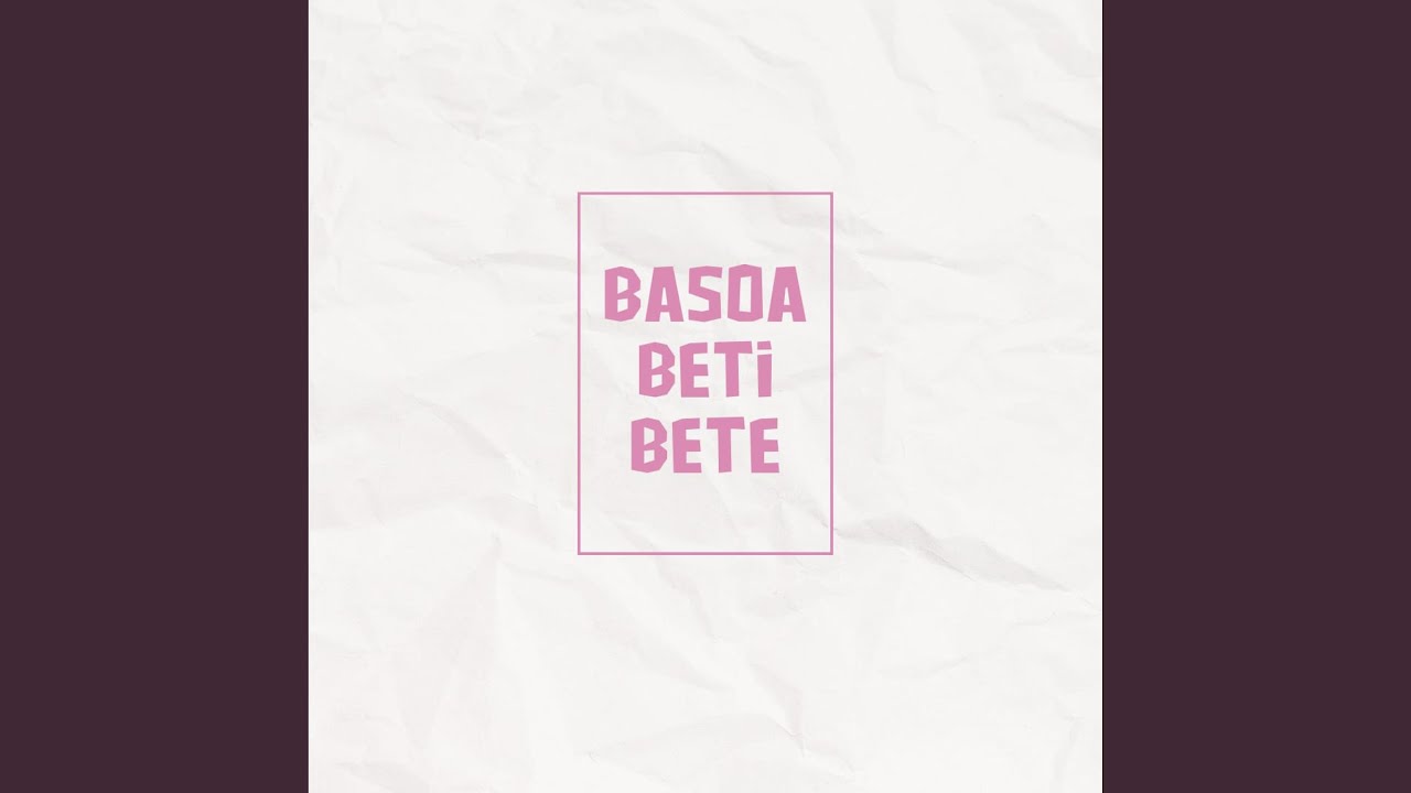 Basoa Beti Bete