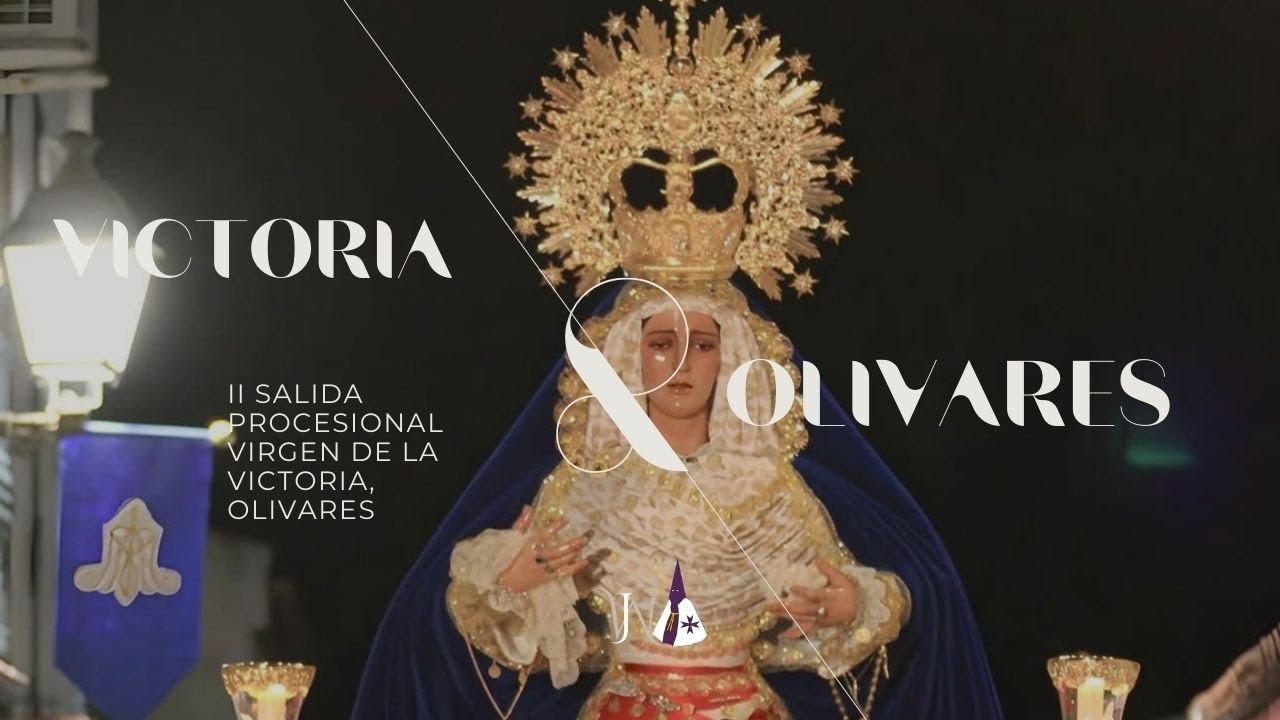 Salida procesional Nuestra Señora de la Victoria de Olivares